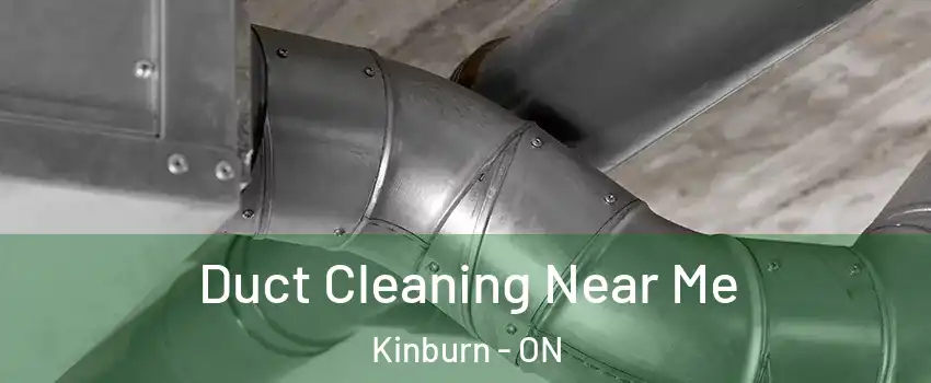 Duct Cleaning Near Me Kinburn - ON