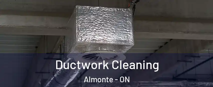  Ductwork Cleaning Almonte - ON