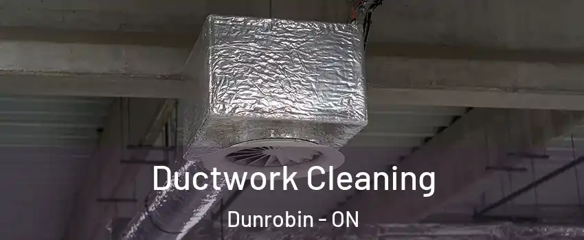  Ductwork Cleaning Dunrobin - ON