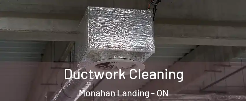  Ductwork Cleaning Monahan Landing - ON