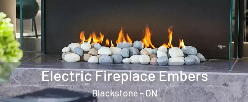  Electric Fireplace Embers Blackstone - ON