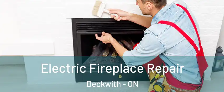  Electric Fireplace Repair Beckwith - ON