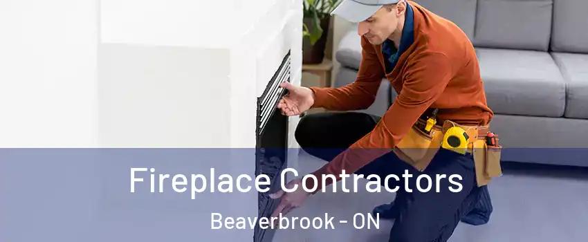 Fireplace Contractors Beaverbrook - ON
