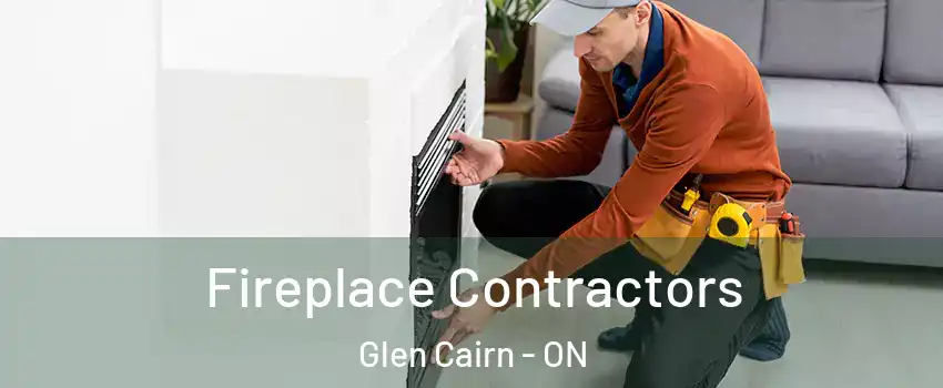  Fireplace Contractors Glen Cairn - ON