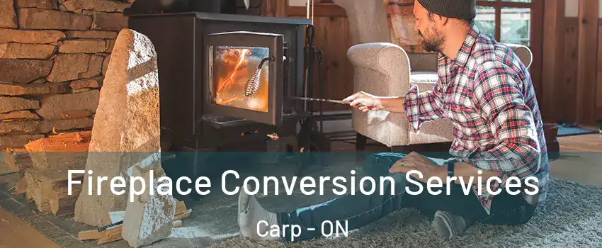 Fireplace Conversion Services Carp - ON