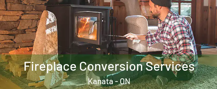  Fireplace Conversion Services Kanata - ON