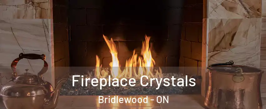  Fireplace Crystals Bridlewood - ON