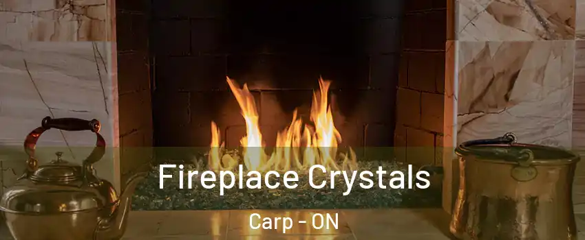  Fireplace Crystals Carp - ON