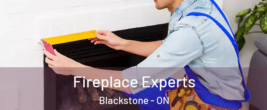  Fireplace Experts Blackstone - ON