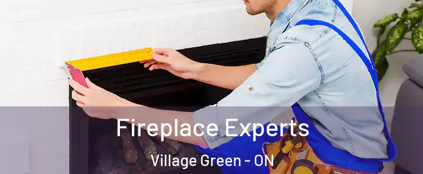  Fireplace Experts Village Green - ON
