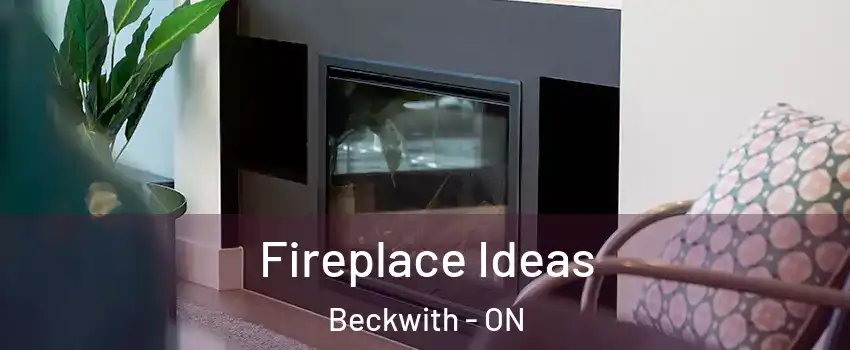  Fireplace Ideas Beckwith - ON