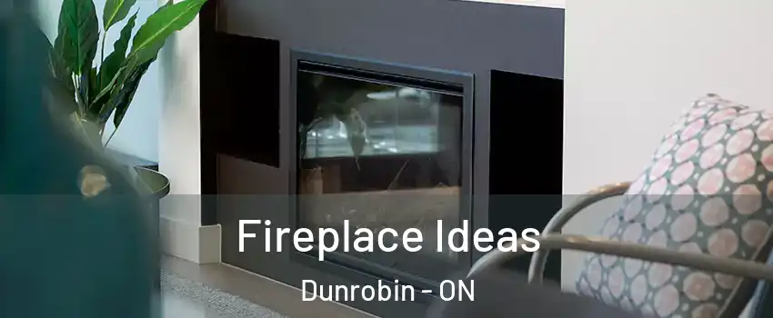 Fireplace Ideas Dunrobin - ON