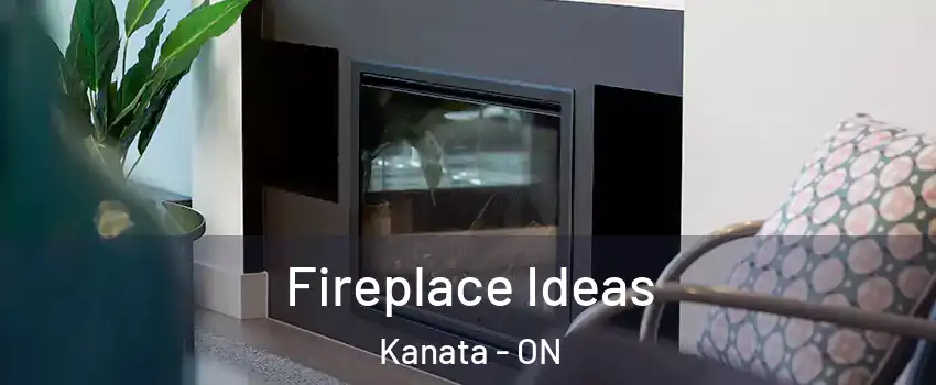  Fireplace Ideas Kanata - ON
