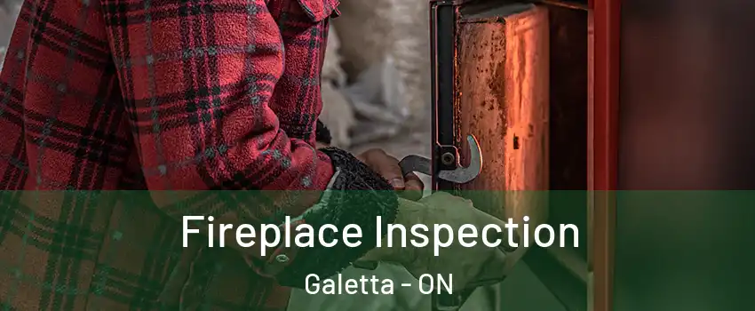  Fireplace Inspection Galetta - ON