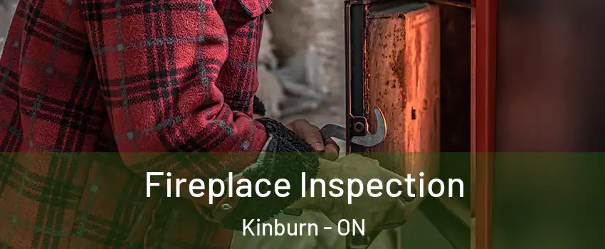  Fireplace Inspection Kinburn - ON