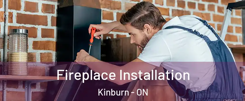  Fireplace Installation Kinburn - ON