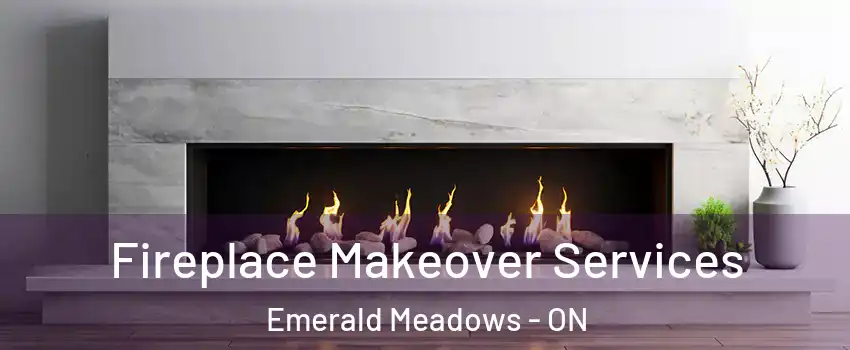  Fireplace Makeover Services Emerald Meadows - ON