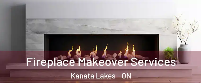  Fireplace Makeover Services Kanata Lakes - ON