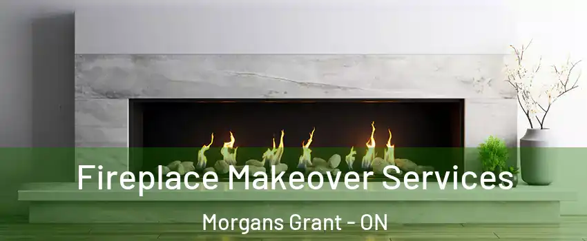  Fireplace Makeover Services Morgans Grant - ON