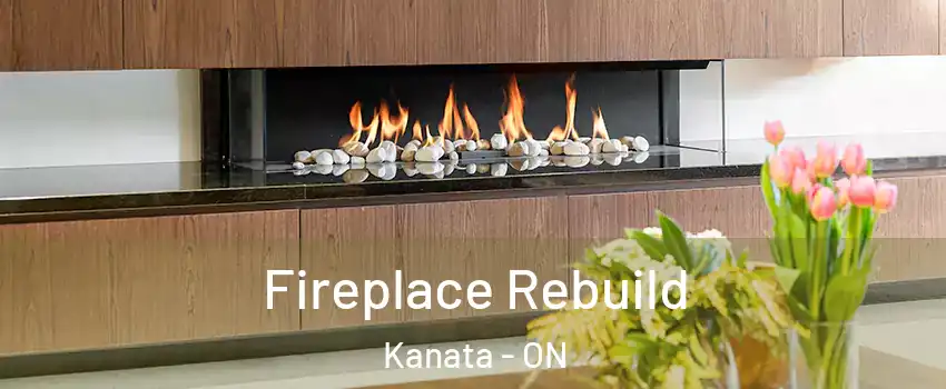 Fireplace Rebuild Kanata - ON
