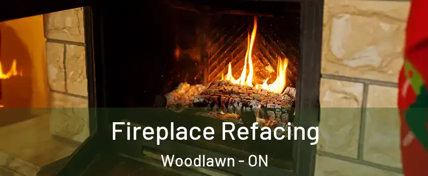  Fireplace Refacing Woodlawn - ON