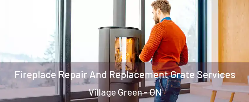 Fireplace Repair And Replacement Grate Services Village Green - ON