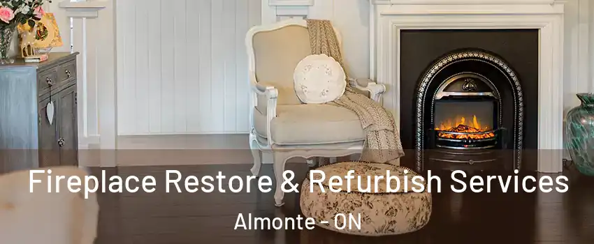  Fireplace Restore & Refurbish Services Almonte - ON