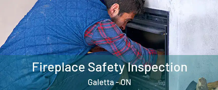  Fireplace Safety Inspection Galetta - ON
