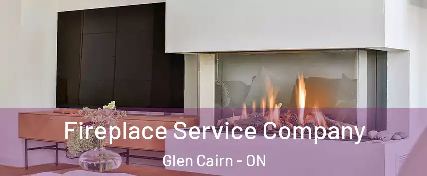  Fireplace Service Company Glen Cairn - ON