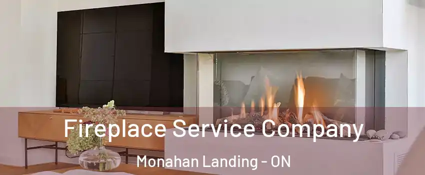  Fireplace Service Company Monahan Landing - ON