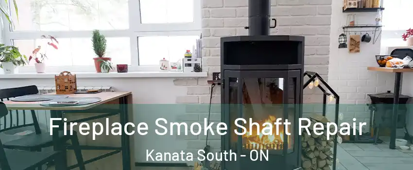  Fireplace Smoke Shaft Repair Kanata South - ON