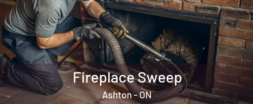 Fireplace Sweep Ashton - ON