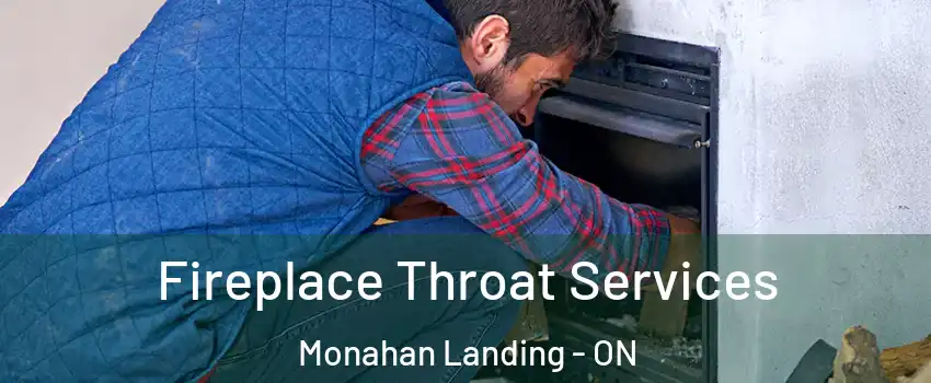 Fireplace Throat Services Monahan Landing - ON