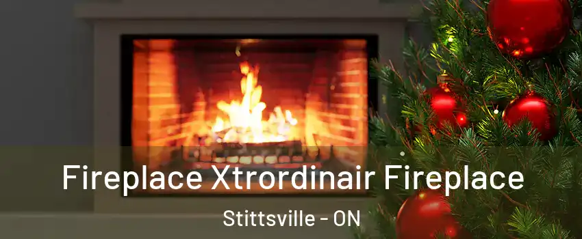  Fireplace Xtrordinair Fireplace Stittsville - ON