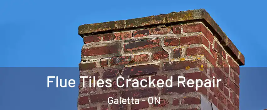  Flue Tiles Cracked Repair Galetta - ON