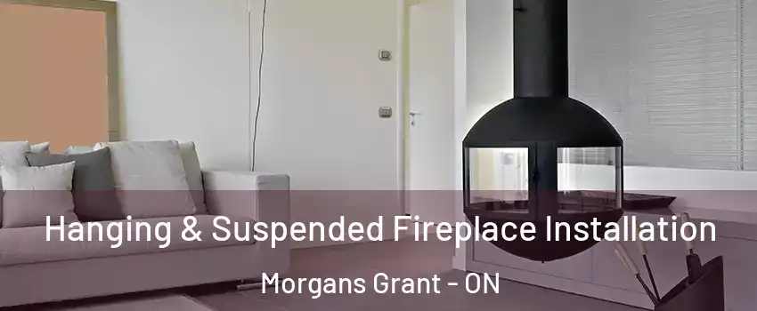  Hanging & Suspended Fireplace Installation Morgans Grant - ON