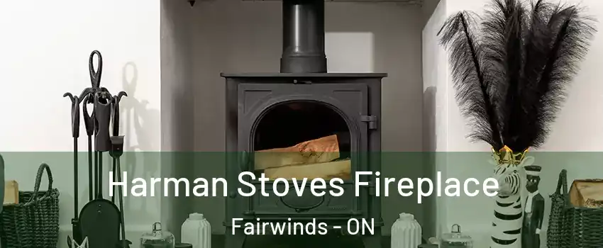  Harman Stoves Fireplace Fairwinds - ON