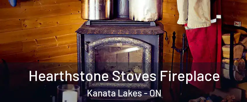  Hearthstone Stoves Fireplace Kanata Lakes - ON