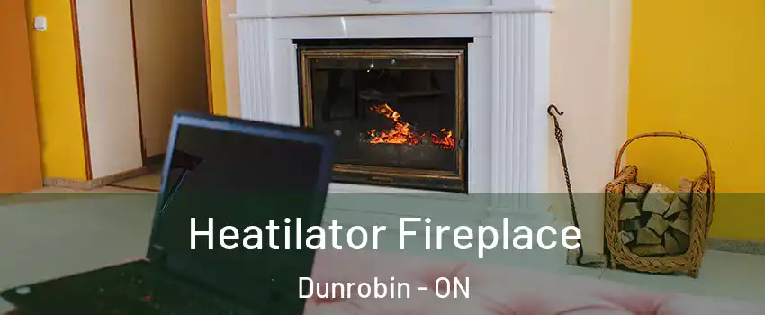  Heatilator Fireplace Dunrobin - ON