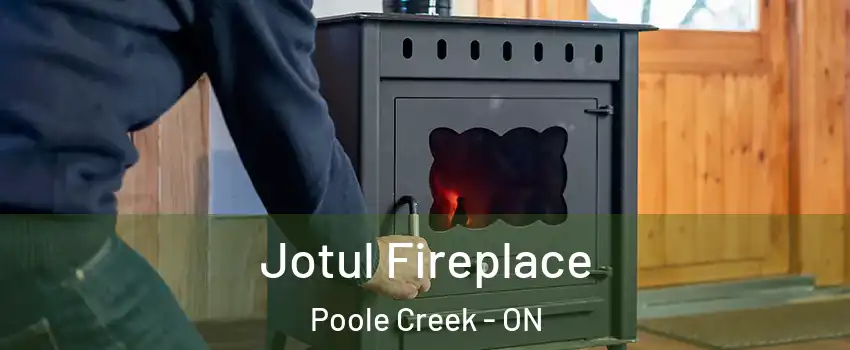  Jotul Fireplace Poole Creek - ON