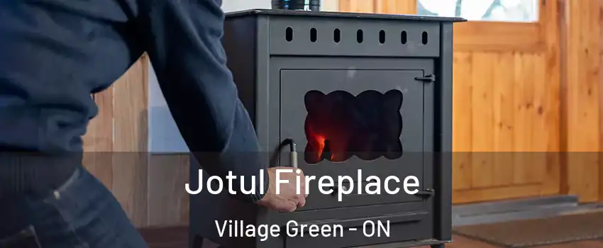  Jotul Fireplace Village Green - ON