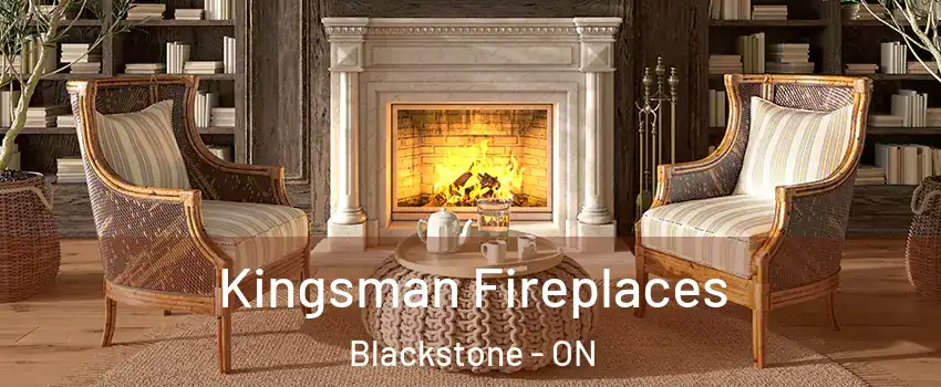  Kingsman Fireplaces Blackstone - ON