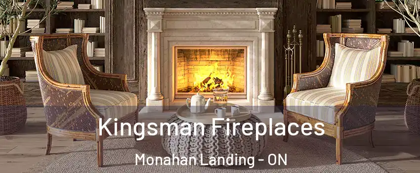  Kingsman Fireplaces Monahan Landing - ON