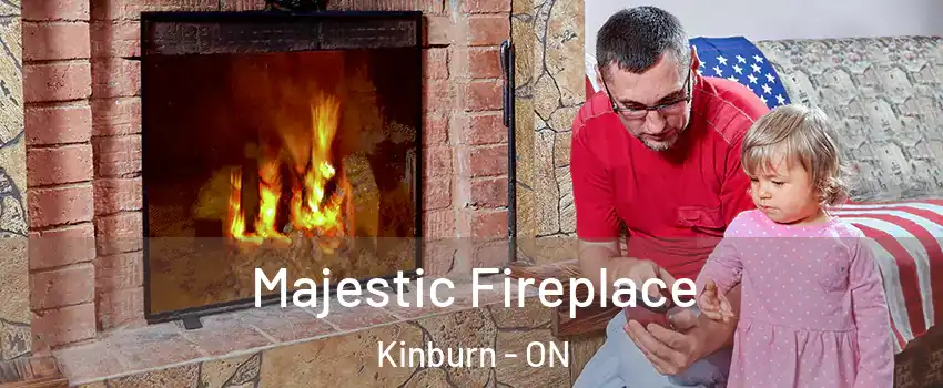 Majestic Fireplace Kinburn - ON
