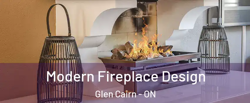  Modern Fireplace Design Glen Cairn - ON
