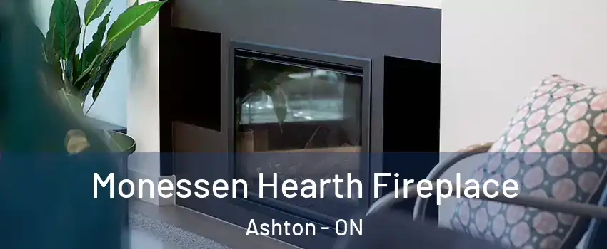  Monessen Hearth Fireplace Ashton - ON