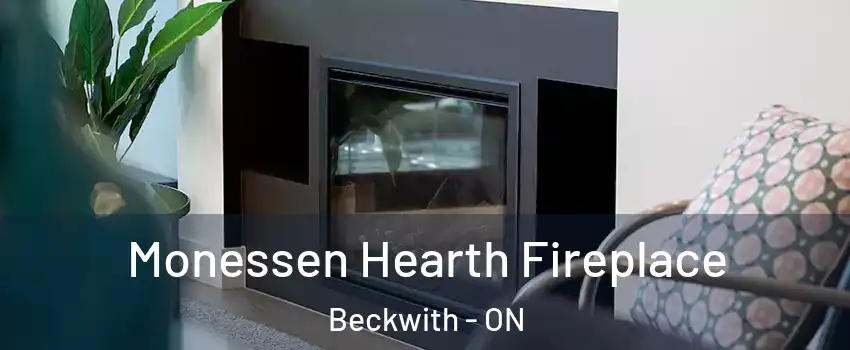  Monessen Hearth Fireplace Beckwith - ON