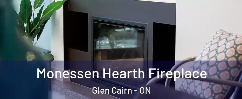  Monessen Hearth Fireplace Glen Cairn - ON