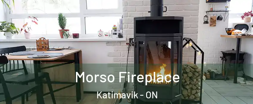  Morso Fireplace Katimavik - ON