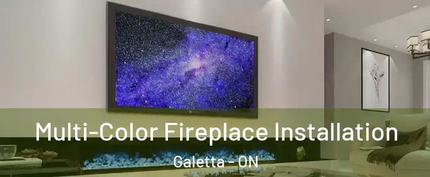  Multi-Color Fireplace Installation Galetta - ON